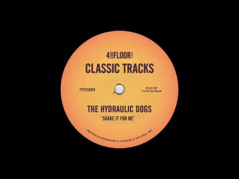 The Hydraulic Dogs - Shake It For Me (Junior Jack Remix)