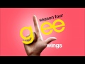 Wings - Glee Cast [HD FULL STUDIO] 