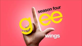 Wings - Glee Cast [HD FULL STUDIO]