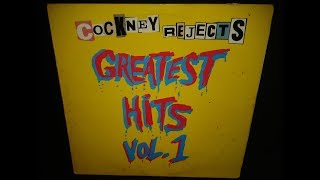 Cockney Rejects - Greatest Hits Vol. 1 (Full Vinyl Album)