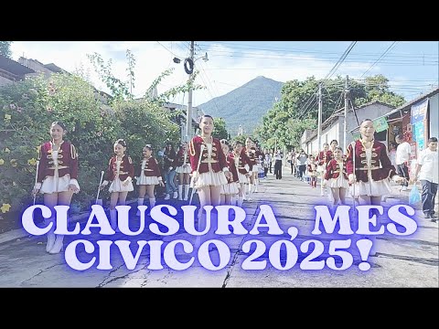 Clausura del  mes Cívico, 2025. Tepetitan,San Vicente