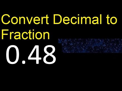 Convert 0.48 to fraction . How to convert decimals to fractions . convert decimal 0,48