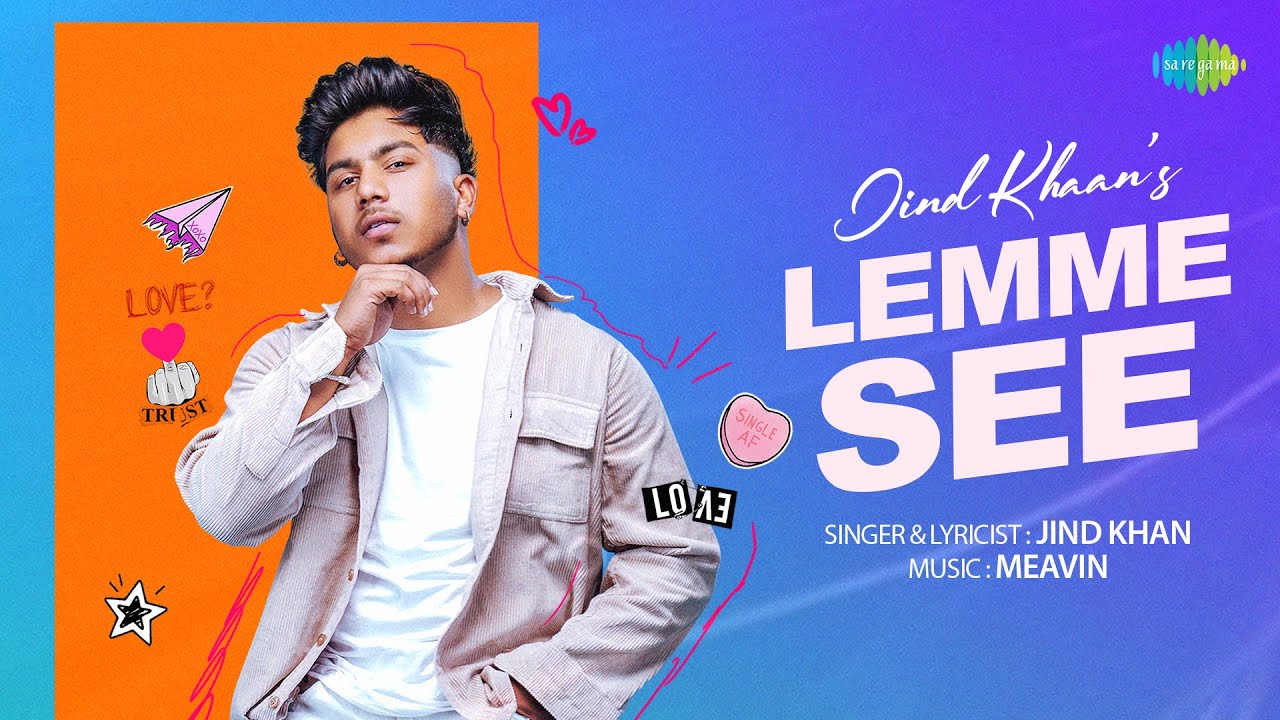 Lemme See Lyrics | Jind khan