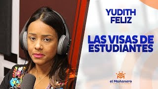 Yudith Feliz – Las Visas De Estudiantes | Inmigración Dominicana