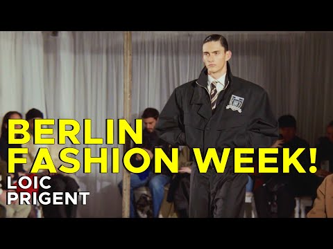 MY FIRST EVER BERLIN FASHION WEEK REPORT! By Loic Prigent