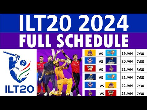 ILT20 2024 Schedule: International League T20 Schedule 2023 | ILT20 Schedule