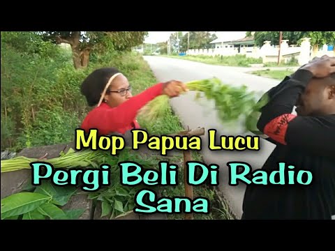 mop-papua-cerita-lucu-terbaru-2020-pergi-beli-di-radio-sana-mvc-feat-ubur-ubur-video
