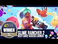 Golden Joystick Awards 2022 | Best Early Access Launch - Slime Rancher 2