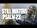 Leanna Crawford - Still Waters (Psalm 23) || Exclusive K-LOVE Performance Leanna Crawford - Still Waters (Psalm 23) || Exclusive K-LOVE Performance