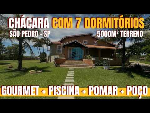 ESSA É A VERDADEIRA 🌿 CHÁCARA DOS SONHOS EM SÃO PEDRO SP COM 5.000m²,  PISCINA E 7 DORMITÓRIOS