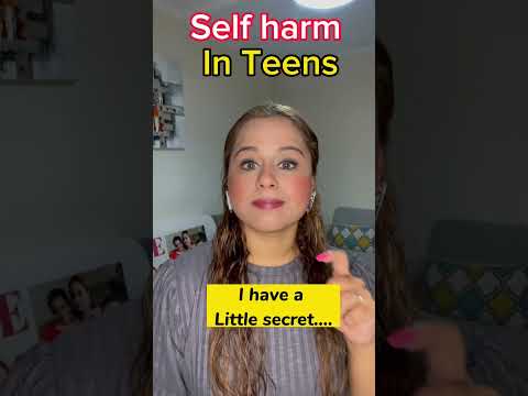Tips for SELF HARM in teens.