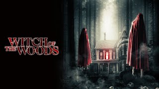 Witch of the Woods (2022)  Full Horror Movie  Doug