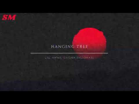 Liu, Hawk, Erjona Sylejmani- Hanging Tree