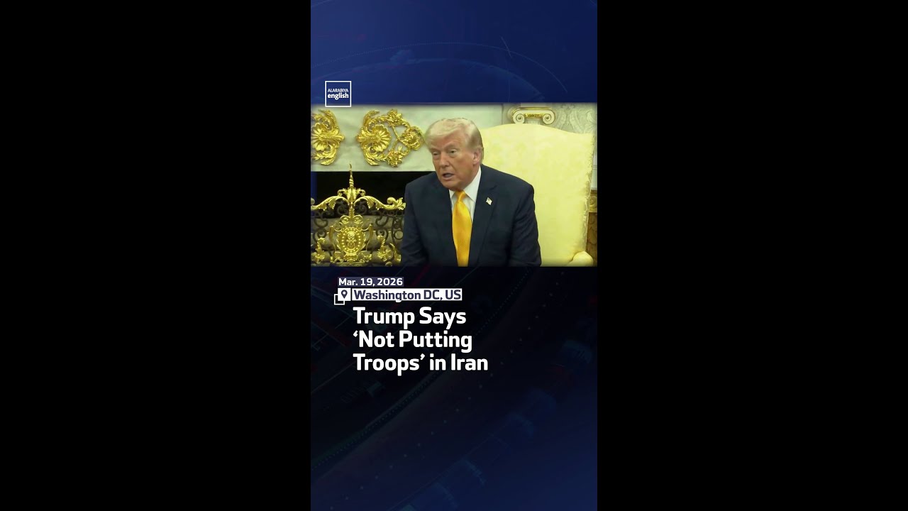 Video | Trump Says ‘Not Putting Troops’ in Iran