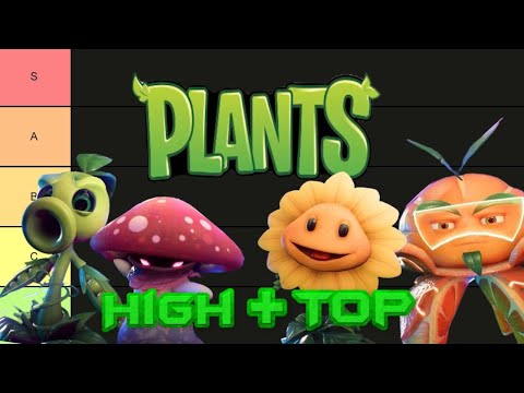 PvZ Battle for Neighborville Plant Tier List (High and Top Tier)