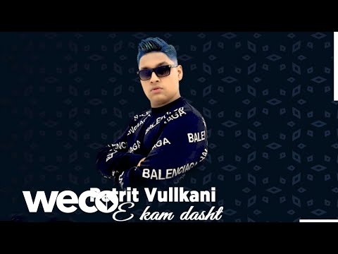 Petrit  - E kam dasht (Official Audio)