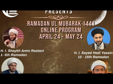 Ramadan 1441 Transmission - 23rd Ramadan Program with Maulana Muhammad Baig