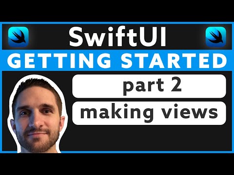 Getting Started with SwiftUI - Part 2: Making Views thumbnail