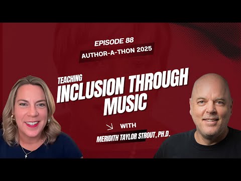 Meridith Taylor Strout: The More, The Marrier | Teaching Kids Inclusion | Author‑a‑Thon | Ep. 88