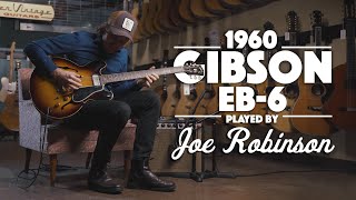 Video thumbnail for 1960 Gibson EB-6 played by Joe Robinson by Carter Vintage Guitars