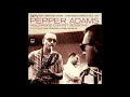 Pepper Adams Hollywood Quintet Sessions