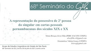 A REPRESENTAÇÃO DO POSSESSIVO DE 2ª PESSOA DO SINGULAR EM CARTAS PESSOAIS PERNAMBUCANAS DOS SÉCULOS XIX E XX