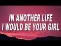Katy Perry - In another life I would be your girl (The One That Got Away) (Lyrics) Katy Perry - In another life I would be your girl (The One That Got Away) (Lyrics)