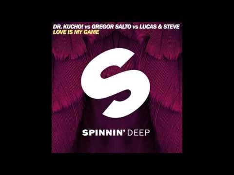 Love Is My Game (Extended Mix) - Dr. Kucho!, Gregor Salto, Lucas & Steve