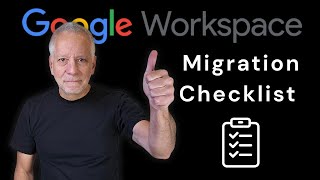 Move to Google Workspace : Your Essential Migration Checklist (2025 Guide)