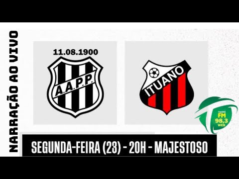 PONTE PRETA X ITUANO - BRASILEIRO SERIE B 2023