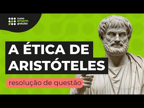 ARISTOTLE'S ETHICS: question resolution | Philosophy for Enem | Ernani Silva