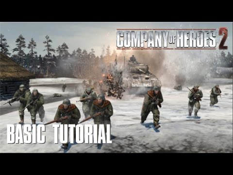 Company of Heroes 2 BASIC GUIDE: Spieloptionen | Grundlagen: Gameplay, Shortcuts, Karten etc.
