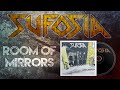Sufosia - Room Of Mirrors (with lyrics) 