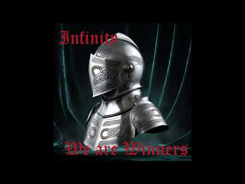 Infinity - We are Winners