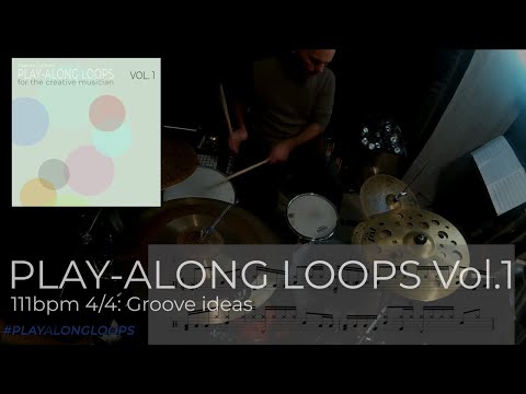 PLAYALONG LOOPS VOL.1: 111bpm 4/4: Groove ideas