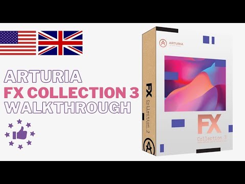 Arturia FX Collection 3 Walkthrough
