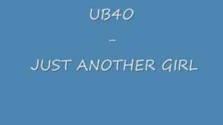 UB40 - Just Another Girl