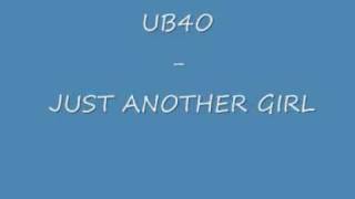 UB40 - Just Another Girl