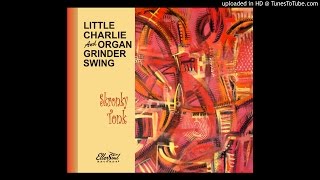 Little Charlie & Organ Grinder Swing - Skronky Tonk