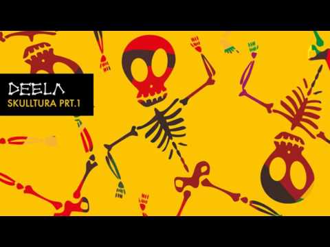 Deela - Skulltura - Snippet Mix