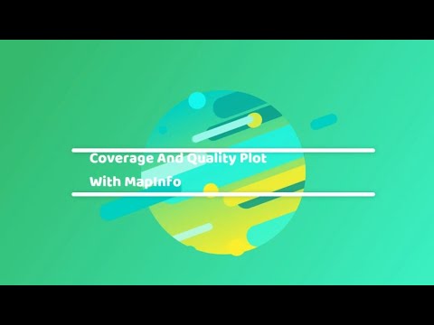 How to Make Coverage & Quality Plot With the Help of MapInfo