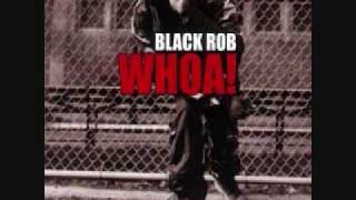 Black Rob - Like Whoa