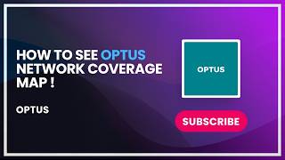 How to See Optus Network Coverage Map !