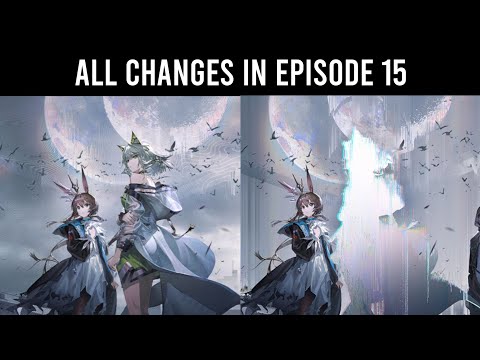 All Changes in Arknights After Episode 15! 