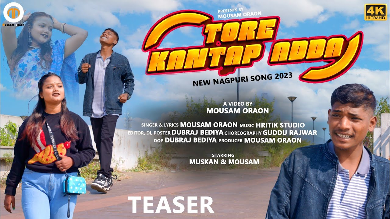 तोरे कंटाप अड्डा 𝗹𝗹 Tore Kantap Adda 𝗹𝗹 𝗧𝗲𝗮𝘀𝗲𝗿 🔥coming soon 𝗹𝗹 singer Mousam Oraon