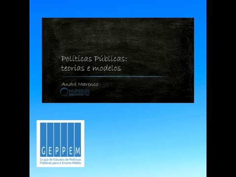 Politicas públicas: Teorias e modelos