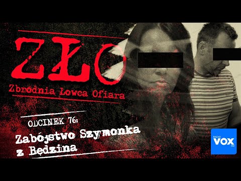 Jarosław R. i Beata Ch. - zabójstwo Szymona z Będzina