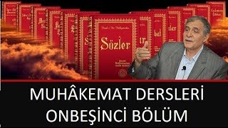 Prof. Dr. Şener Dilek - Muhâkemat - 15 - Şeriatın Herbir Hükmünde Şâri'in Bir Sikke-i İtibarı Vardır