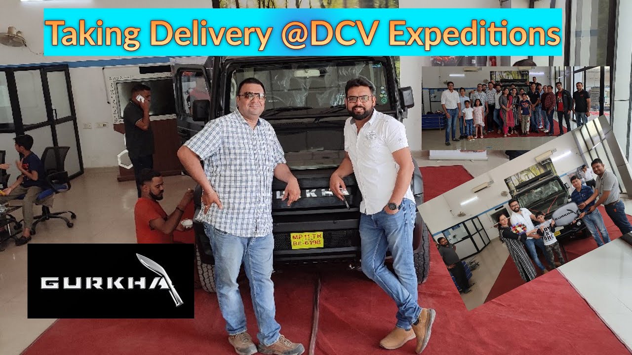 TAKING DELIVERY OF  DCV  GURKHA 2022 | Behind the scenes EP4 |  @DCV Expeditions @Force Gurkha