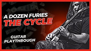 A DOZEN FURIES - THE CYCLE I GUITAR PLAYTHROUGH
